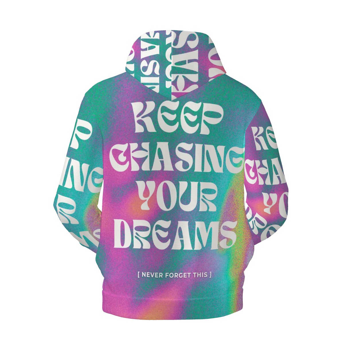 Keep Chasing your dreams Mens Hoodie