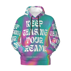 Keep Chasing your dreams Mens Hoodie