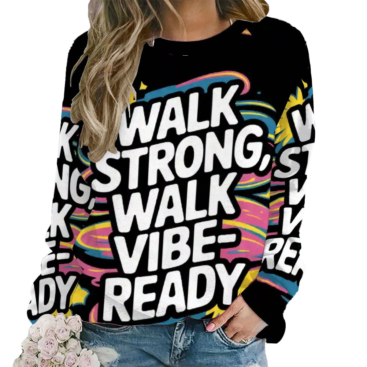 Walk Strong Womens Sweatshirt