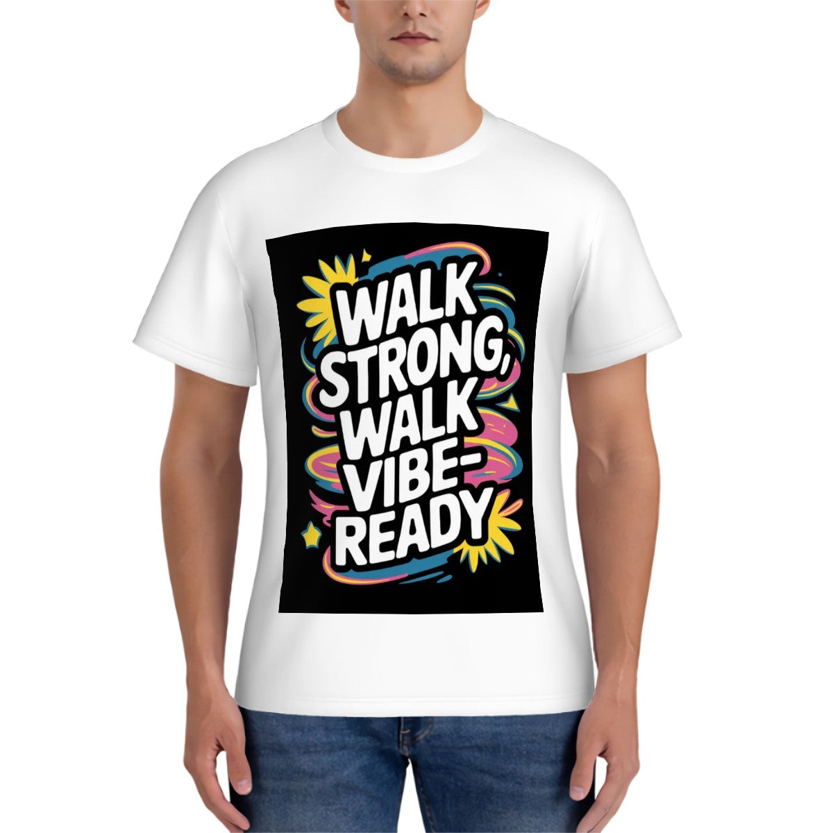 Walk Strong, Walk Vibe-Ready Mens T-Shirt