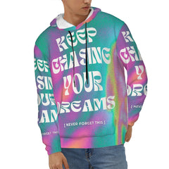 Keep Chasing your dreams Mens Hoodie