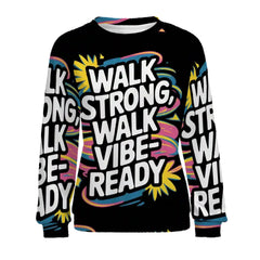 Walk Strong Womens Sweatshirt