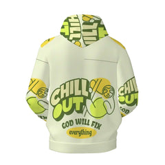 Chill out God Will Fix everything Mens Hoodie